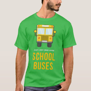 T-shirt Simple mignonne Juste un garçon qui aime les bus s