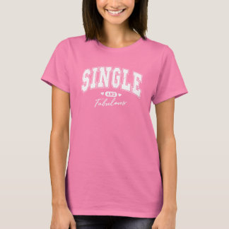 T-shirt Single et Fabuleux