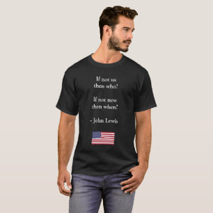 T-shirt Sinon nous, puis qui ? Sinon maintenant, puis