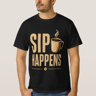 T-shirt Sip Happens OG