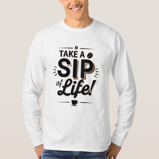 T-shirt Sip of Life (Devant)