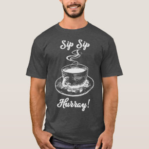 T-shirt Sip Sip Hurray