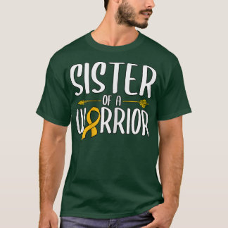 T-shirt Sister Of A Warrior Childhood Cancer Awareness 350