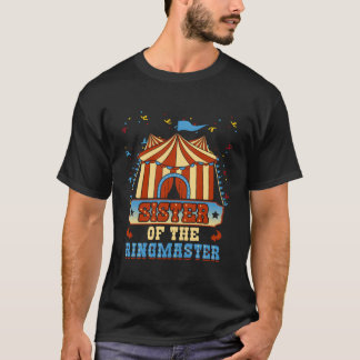 T-shirt Sister Of The Ringmaster Circus Py Celebration