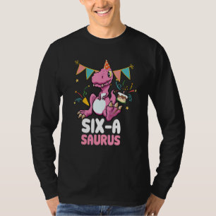 T-shirt Six A Saurus Dinosaur Cute Kiddo Rex