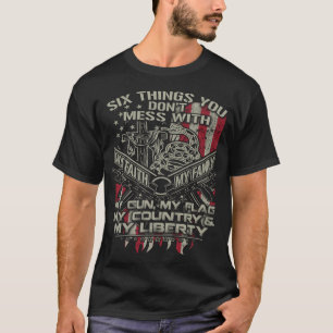 T-shirt six choses que vous ne gâchez pas avec ma famille,
