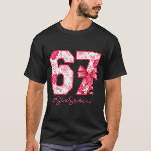 T-shirt Six Seven 67 Mème Fille Coquette Arc Drôle Gen Alp