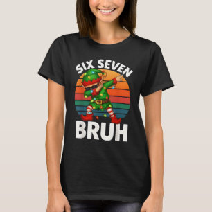 T-shirt Six Seven 6 7 Mème Elfe Dabbing Joyeux Noël Bru