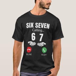 T-shirt Six Seven Appelant 67 Mème Drôle 6 7 Blague Hommes