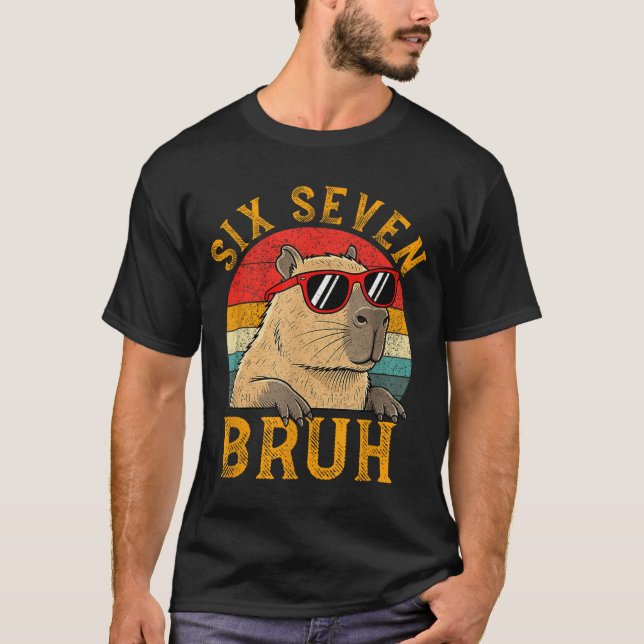 T-shirt Six Seven Bruh 67 Meme Funny Capybara Viral Six Se (Devant)