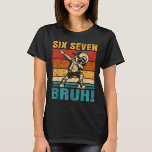 T-shirt Six Seven Bruh Dabbing Boy Drôle 67 Meme Gen Alpha