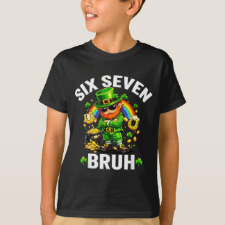 T-shirt Six seven bruh st patrick’s day funny leprechaun