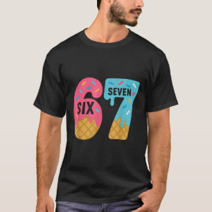 T-shirt Six Seven Crème Glacée Drip Cool Meme 67 Drôle Dri