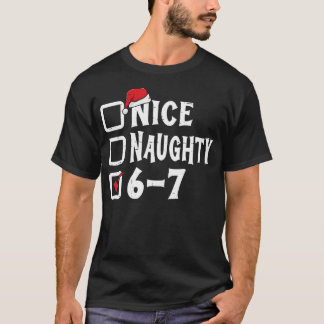 T-shirt Six Seven Nice Naughty 6-7 Slang