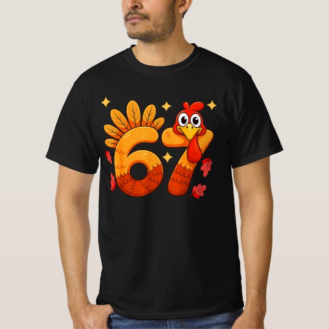 T-shirt Six Seven Thanksgiving 67  for Turkey| Funny "67"  (Devant)