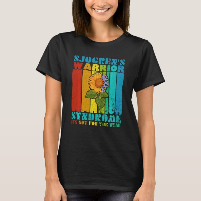 T-shirt Sjogren S Syndrome Guerrier Il N'Est Pas Pour Faib (Devant)