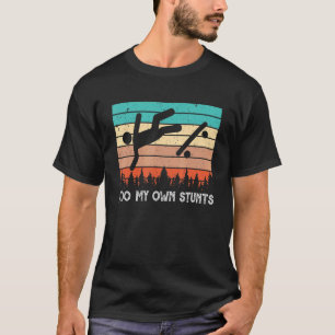 T-shirt Skater Retro Dit Que Je Fais Mes Propres Stunts Sk