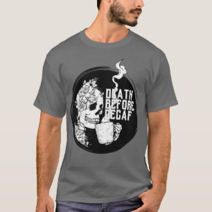 T-shirt Skeleton Café Décès Avant Décaf