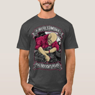 T-shirt Skeleton Car Mécanicien J'Ai Construit La Mienne Q