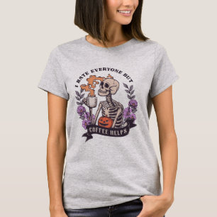T-shirt Skeleton Drôle Citation Café Lover Halloween
