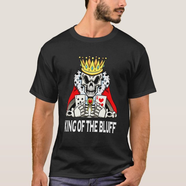 T-shirt Skeleton Poker Player King of the Bluff Pokercards (Devant)