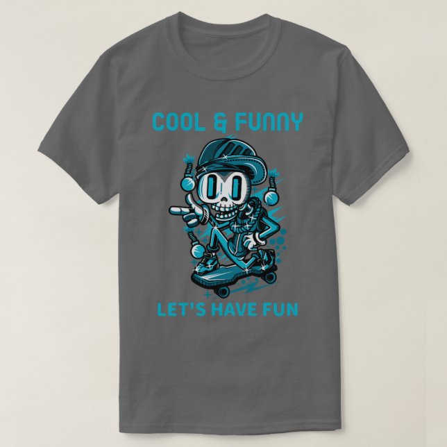 T-shirt Skeleton Skeleton Lets Fun (Design devant)