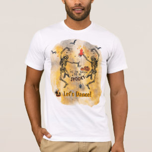 T-shirt Skeletons Danser - Cette Saison Est Éffrayante