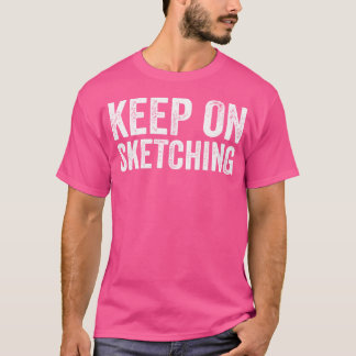 T-shirt Sketting Lovers Funny Sketching Plaisanteries Cita