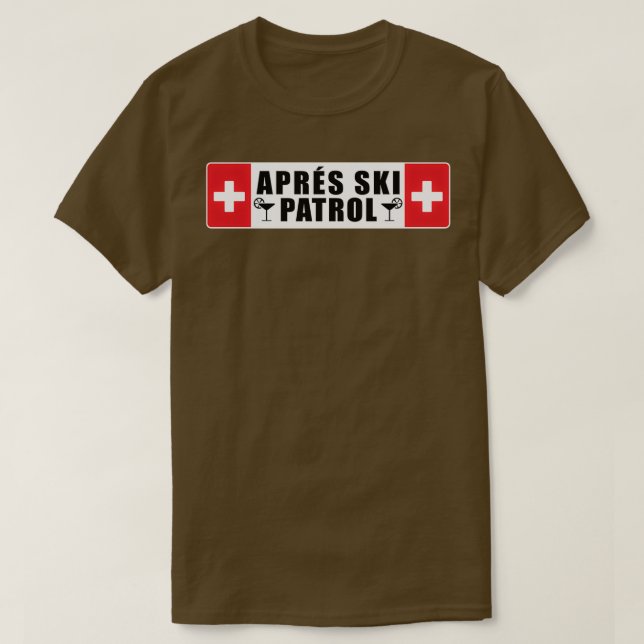 T-shirt Ski Apres Patrouille Ski Skier Sports d'hiver (Design devant)