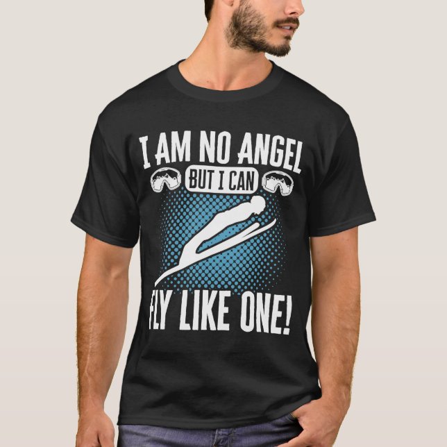 T-shirt Ski Jumping Montée en éclat C'est en poudre Ski Ju (Devant)