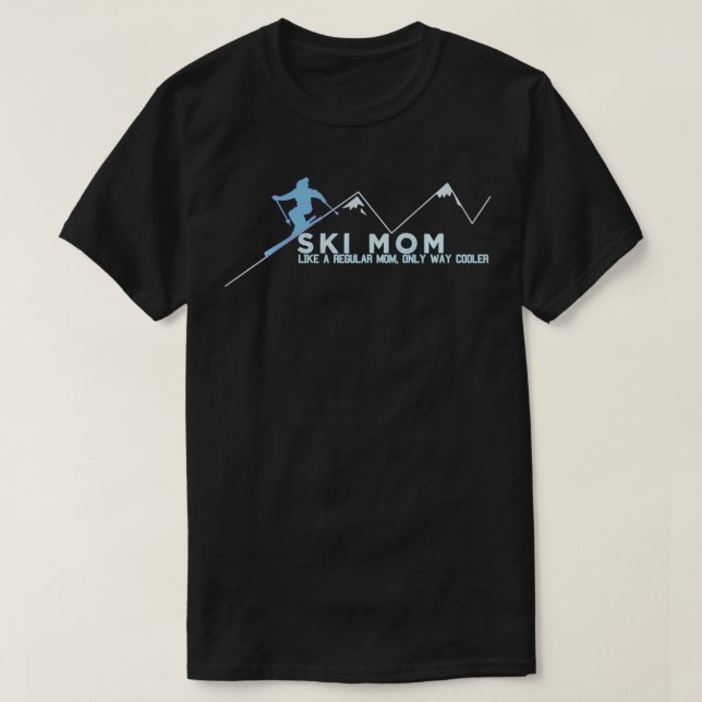 T-shirt Ski Maman Cadeau De Ski (Design devant)