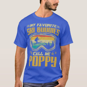 T-shirt Ski Mes Amoureux De Ski Préférés Appelez-Moi Poppy