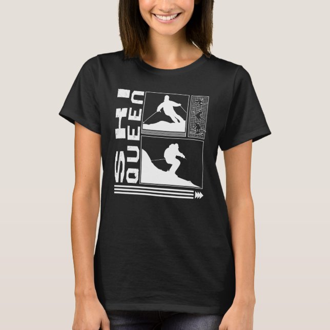 T-shirt Ski Queen Skiing Skier Winter Snowboard Snowboarde (Devant)