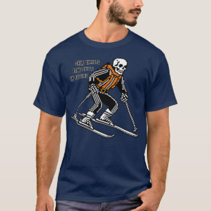 T-shirt Ski Skeleton Chill Thrills Bone Spills Ski Gigg