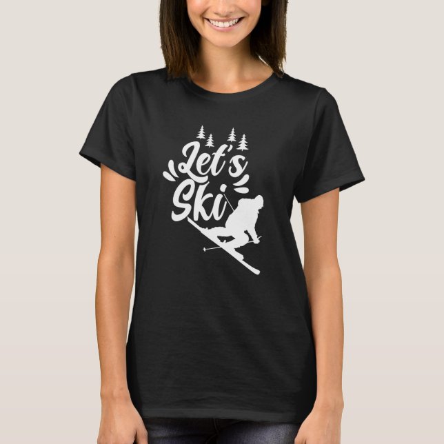 T-shirt Ski Ski Skier Skieurs Sports d'hiver (Devant)