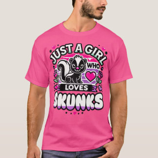 T-shirt Skunks Juste Une Fille