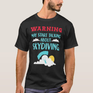 T-shirt Skydive Parler de Skydiver