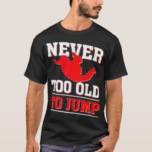 T-shirt Skydive Skydive Parachutiste Sky Diving Skydiver