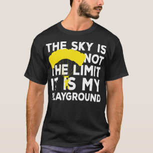 T-shirt Skydiver Dire que le ciel est mon terrain de jeu D
