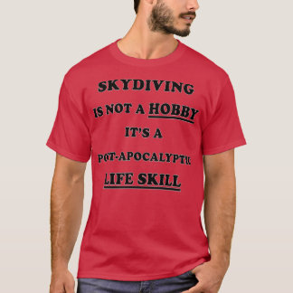 T-shirt Skydiving Birthday Christmas GiftPresent