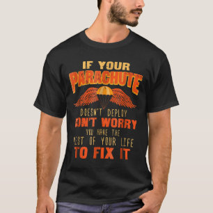 T-shirt Skydiving est des cadeaux Skydiver si votre parach