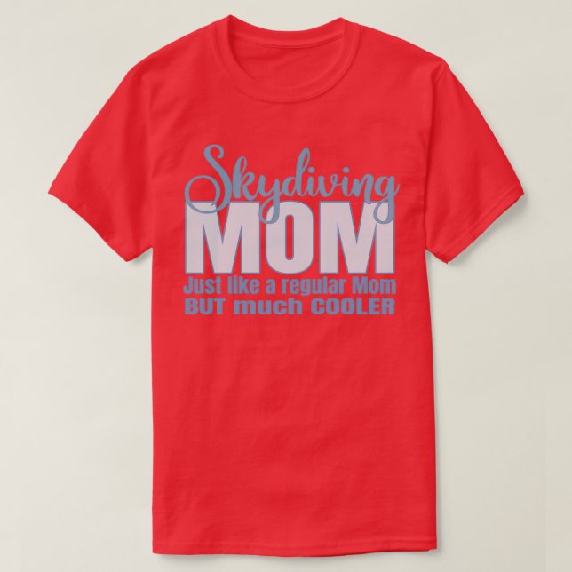 T-shirt Skydiving Mom (Design devant)