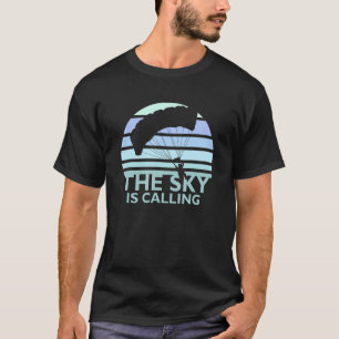 T-shirt Skydiving Outfit Sky Diving Skydiver The Sky is ca