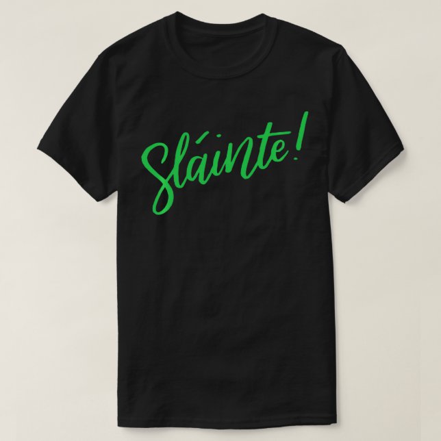 T-shirt Slainte Irish Gaelic Irish Toast Brun St Pat (Design devant)