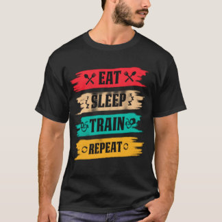 T-shirt Sleep. Train. Repeat. – The Ultimate Fitness Grind