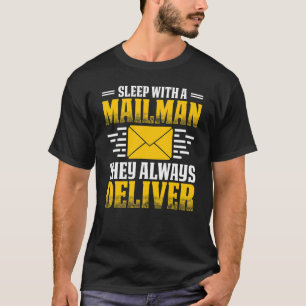 T-shirt Sleep With A Postal Worker Mailman Post Man