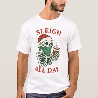T-shirt Sleigh All Day – Drôle de squelette de Père Noël d