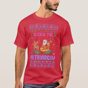 T-shirt Sleigh The Patriarchy Feminist Feminism Png5459