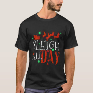 T-shirt Sleigh Toute La Journée Père Noël Sled