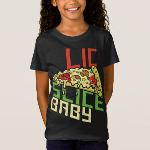 T-Shirt Slice Slice Baby Funny Foodie Pizza Funny New York